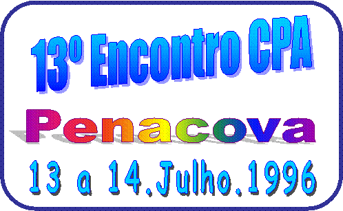 13Âº Encontro CPA,13 a 14.Julho.1996,Penacova