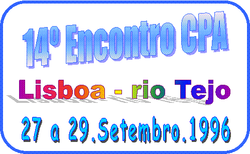 14Âº Encontro CPA,27 a 29.Setembro.1996,Lisboa - rio Tejo